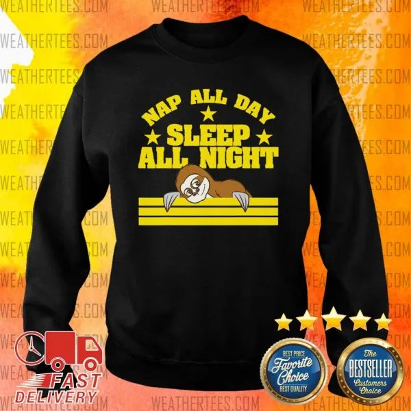 Pretty Sloth Nap All Day Sleep All Night Shirt - Image 2