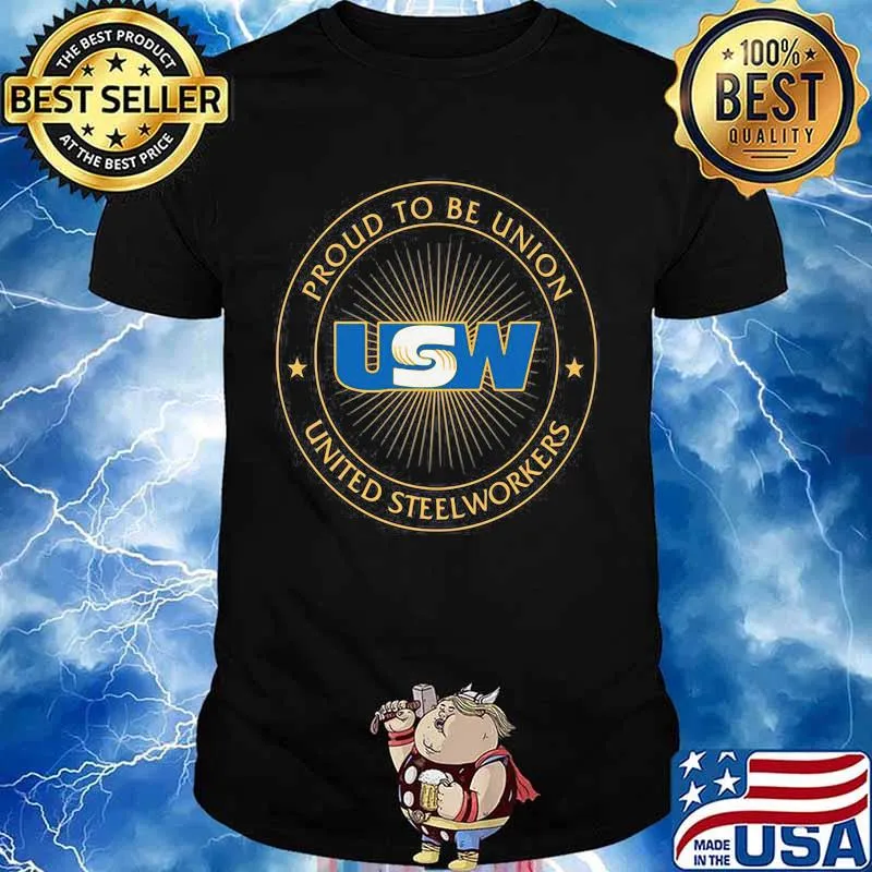 Proud To Be Union United Steelworkers Logo Stars Shirt