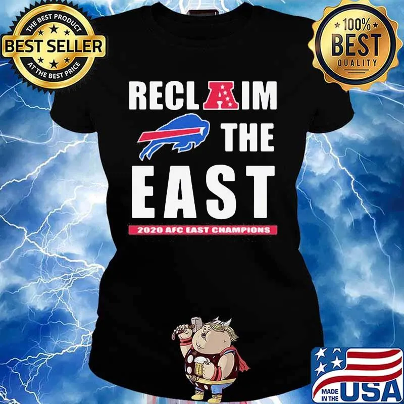 Reclaim The East 2020 Afc Aest Champions Buffalo Bills Shirt Ladies tee