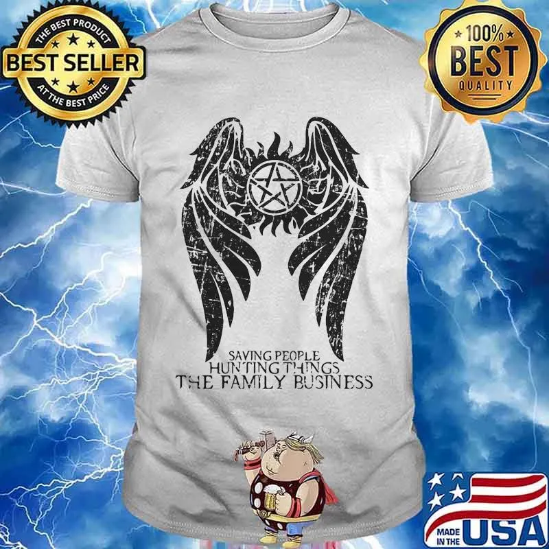 Saving People And Hunting Things The Family Business Angle Symbol Winchester Brothers Shirt