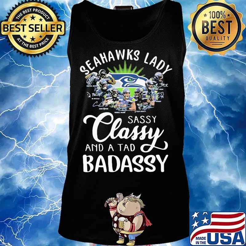 Seatle Seahawks Lady Sassy Classy And A Tad Badassy Shirt Tank top