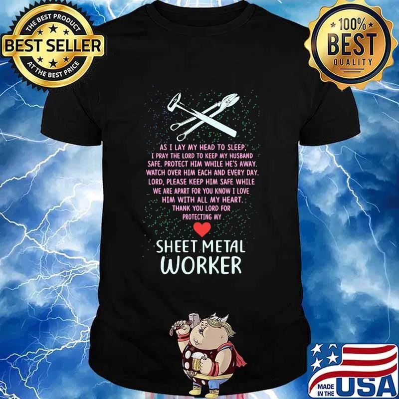 Sheet Metal Worker Heart As I Lay My Head To Sleep I Pray The Lord To Keep My Husband Quote Shirt