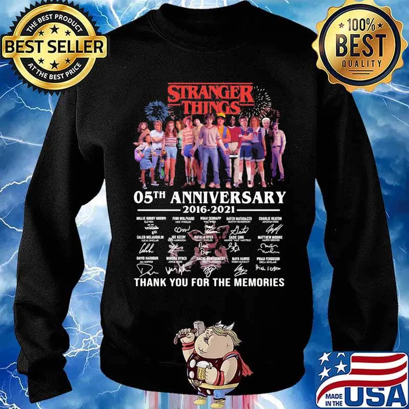 Stranger Things 05th Anniversary 2016 2021 Thank You For The Memories Signature Shirt Sweater