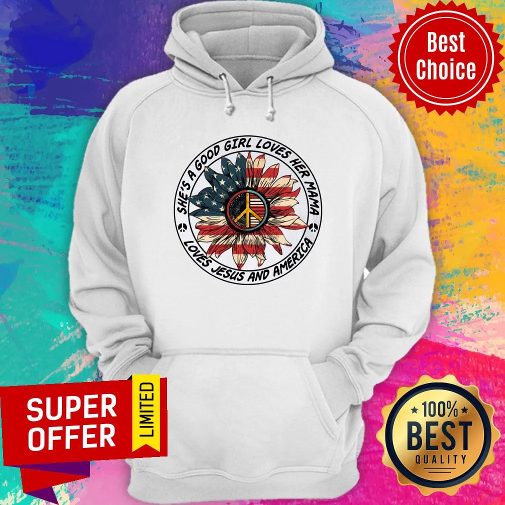 Sunflower American Flag Shes a Good Girl Loves Her Mama Loves Jesus And America Shirt - Image 2