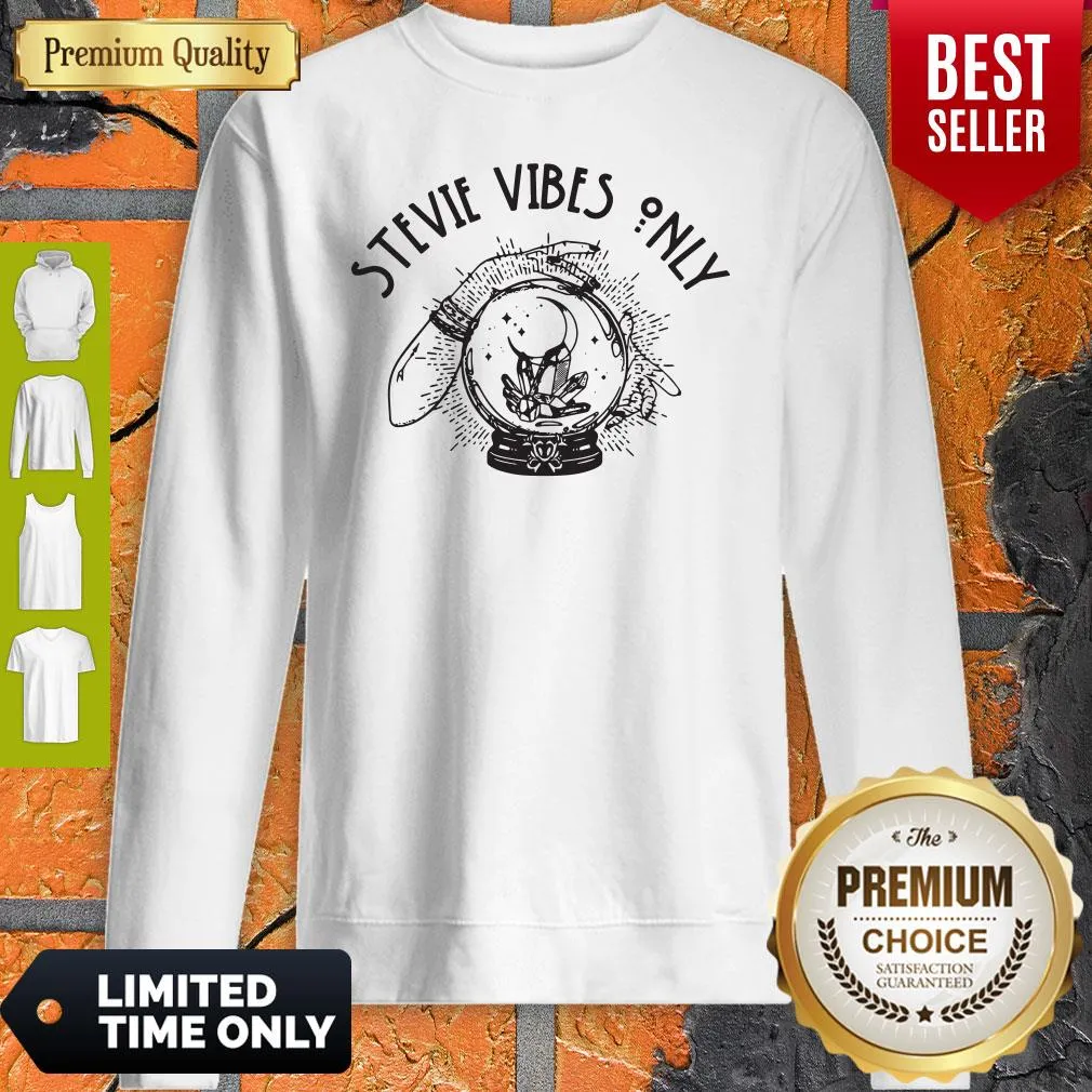 Official Stevie Vibes Only Shirt - Image 2