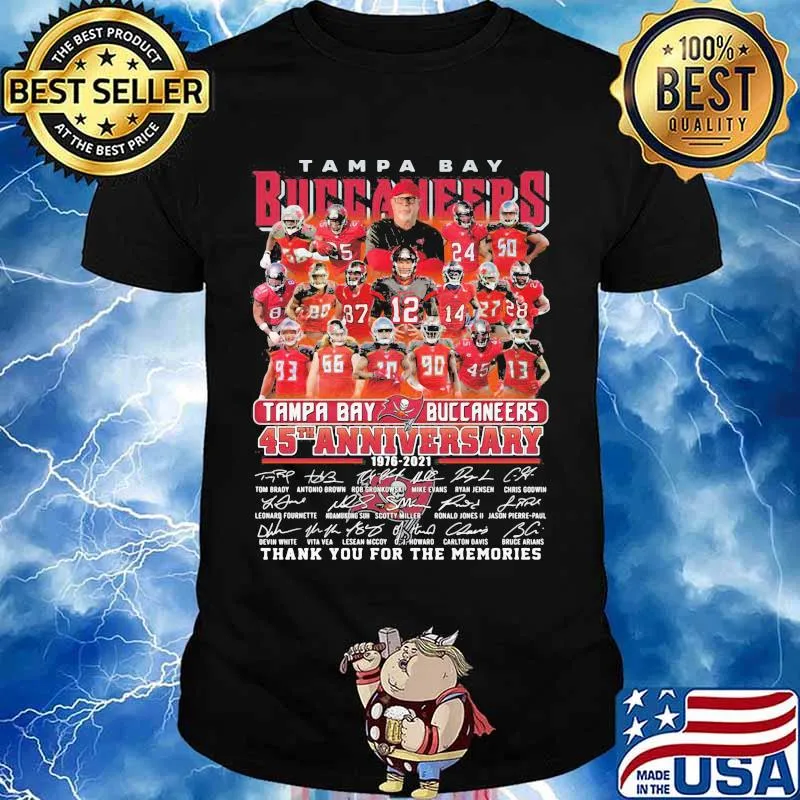 Tampa Bay Buccaneers 45th Anniversary 1976 2021 Thank You For The Memories Signature Shirt