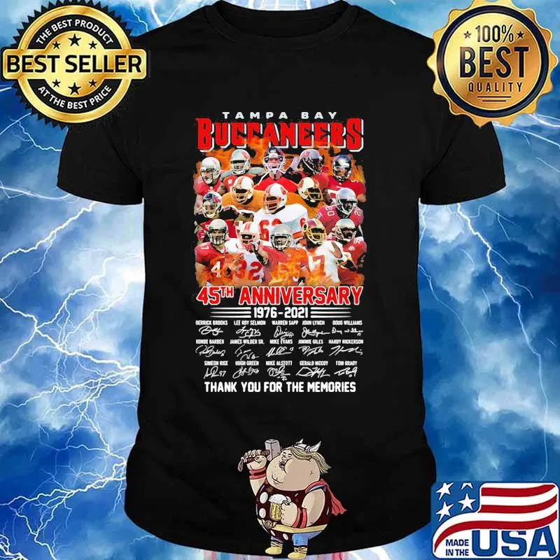 Tampa Bay Buccaneers 45th Anniversary 1976 2021 Thanks For The Memories Signature Shirt