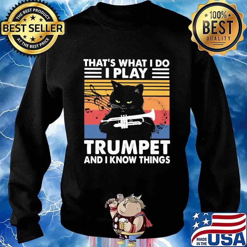 That's What I Do I Play Trumpet And I Know Things Cat Vintage Shirt Sweater