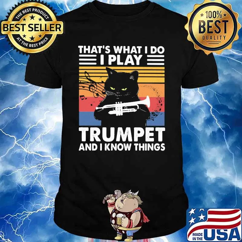 That's What I Do I Play Trumpet And I Know Things Cat Vintage Shirt
