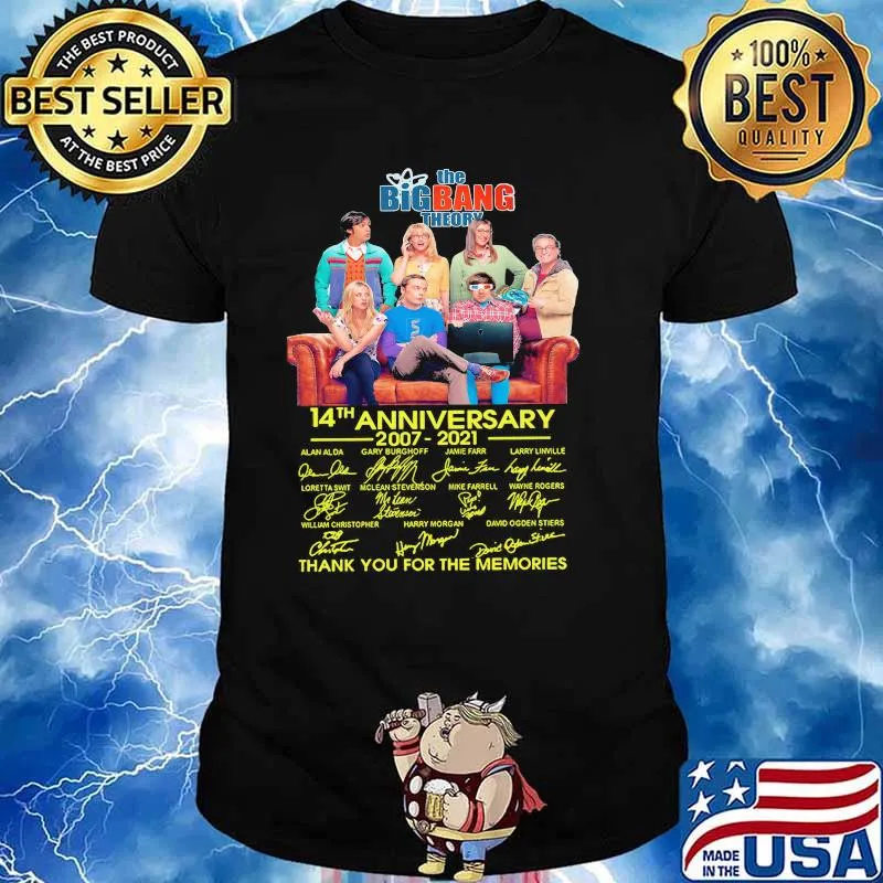 The Bigbang Theory 14th Anniversary 2007 2021 Thank You For The Memories Signature Shirt Unisex