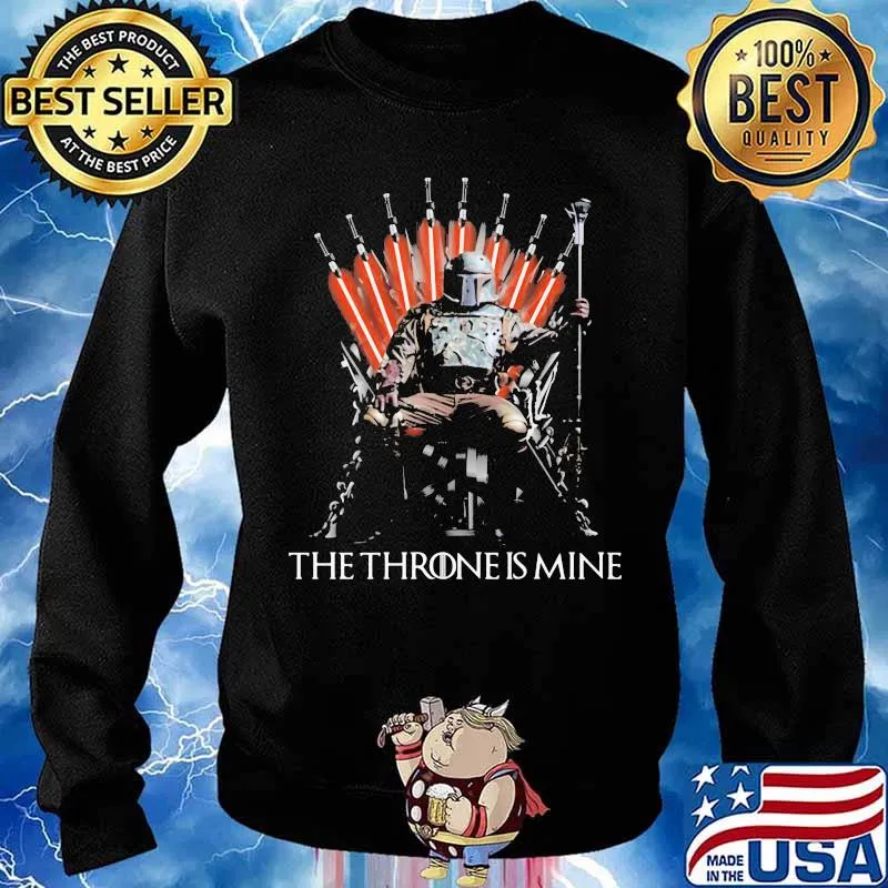 The Throne Is Mine Hero Shirt Sweater