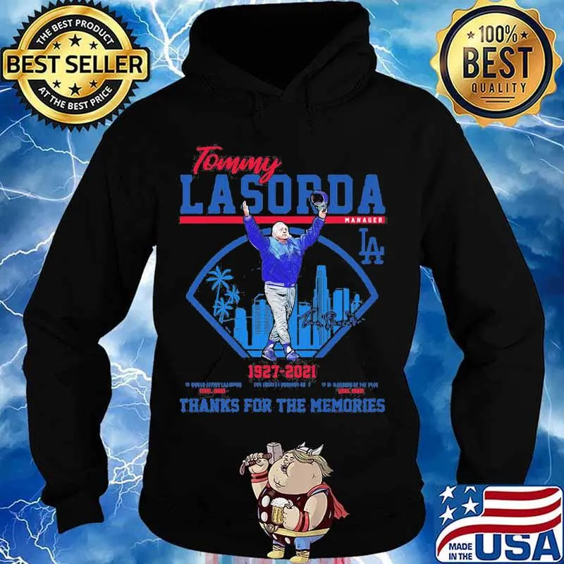 Tommy Lasorda Manager 1927 2021 Los Angeles Dodgers Thank You For The Memories Signature Shirt Hoodie