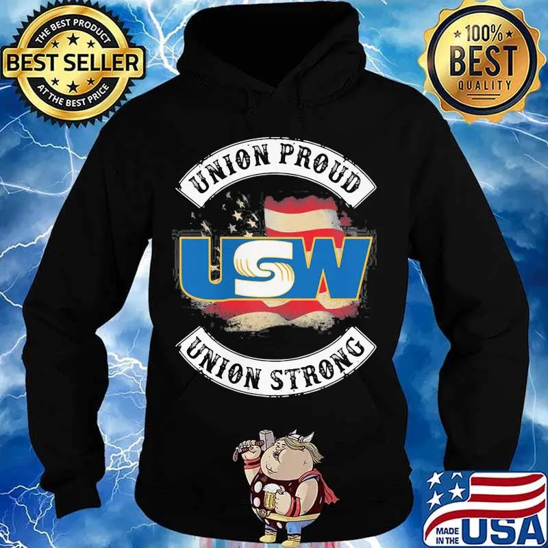United Steelworkers Union Proud Union Strong American Flag Shirt Hoodie