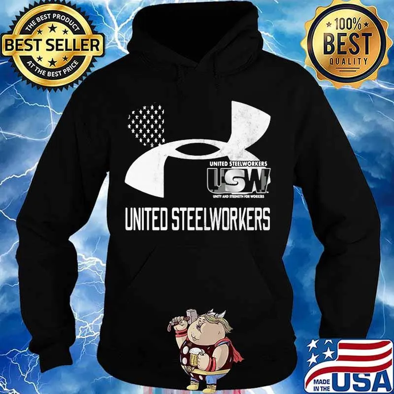 United Steelworkers Unity And Strength For Workers Flag Shirt Hoodie