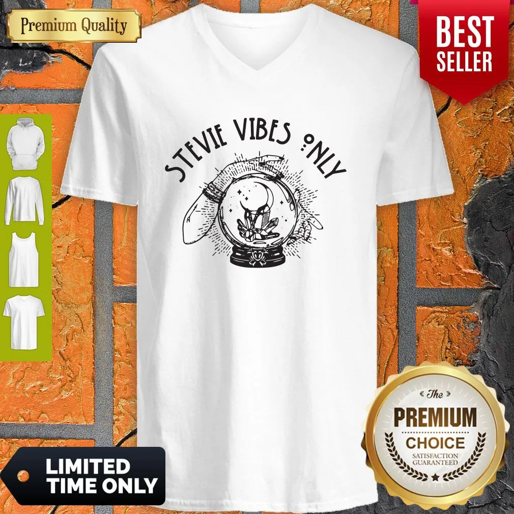 Official Stevie Vibes Only Shirt - Image 4