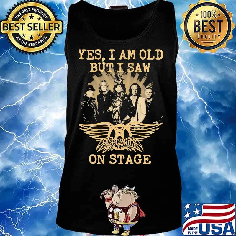 Yes I Am Old But I Saw Aerosmith On Stage Shirt Tank top