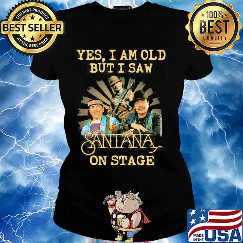 Yes I Am Old But I Saw Santana On Stage Signature Shirt Ladies tee