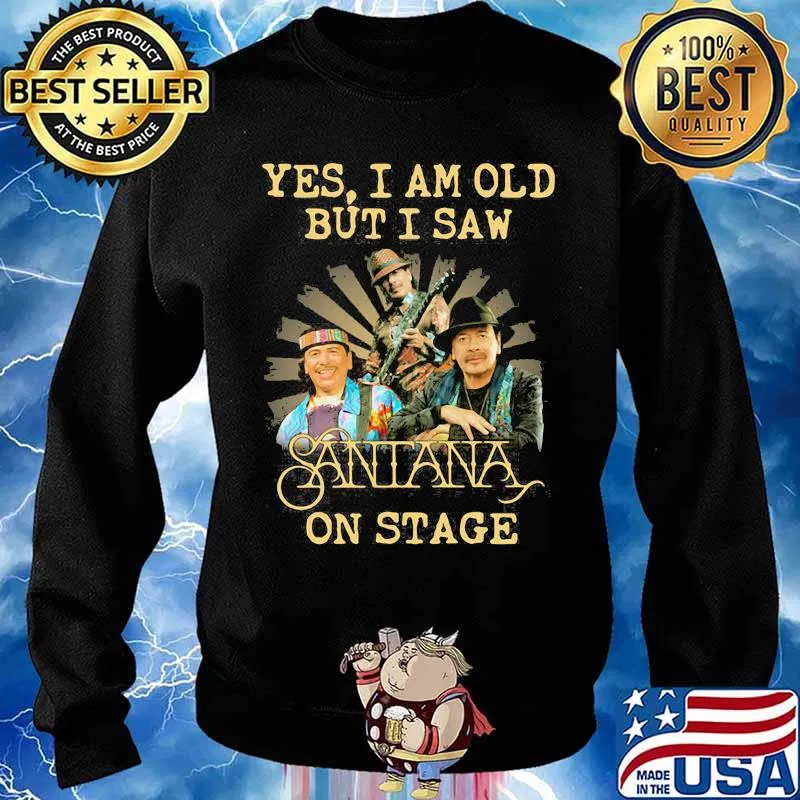 Yes I Am Old But I Saw Santana On Stage Signature Shirt Sweater