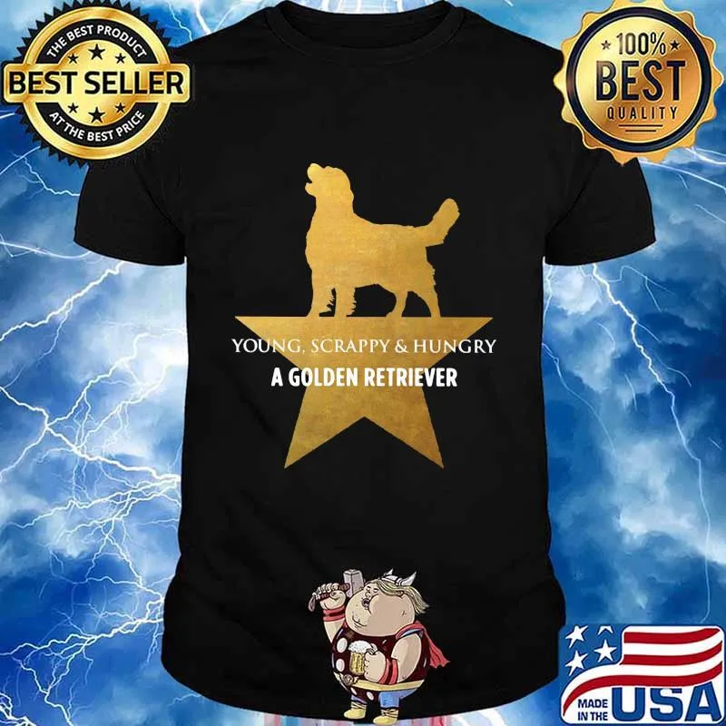 Young Scrappy And Hungry A Golden Retriever Dog Star Shirt