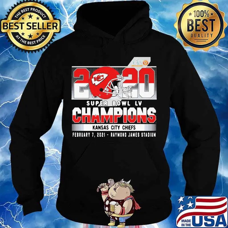 2020 Super Bowl Lv Champions Kansas City Chiefs Shirt Hoodie