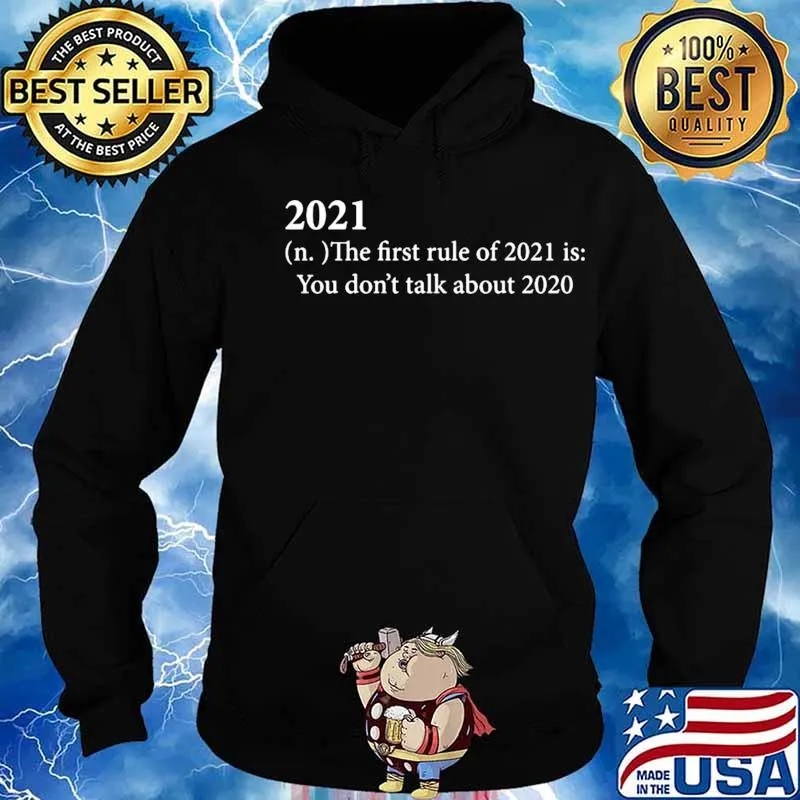 2021 definition the first rule of 2021 is you don’t talk about 2020 shirt
