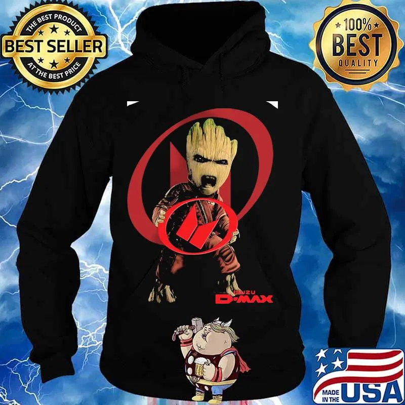 Baby Groot Isuzu D Max Shirt Hoodie