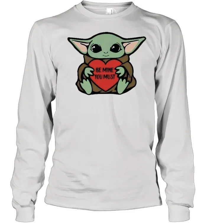 Baby Yoda Be My You Must Happy Valentines Day 2021 Shirt - Image 3