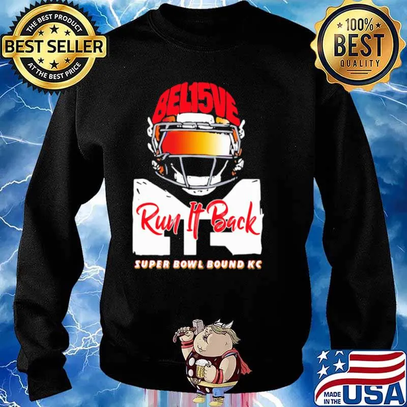 Bel15ve Run It Back Super Bowl Bound KC Baseball s Sweater