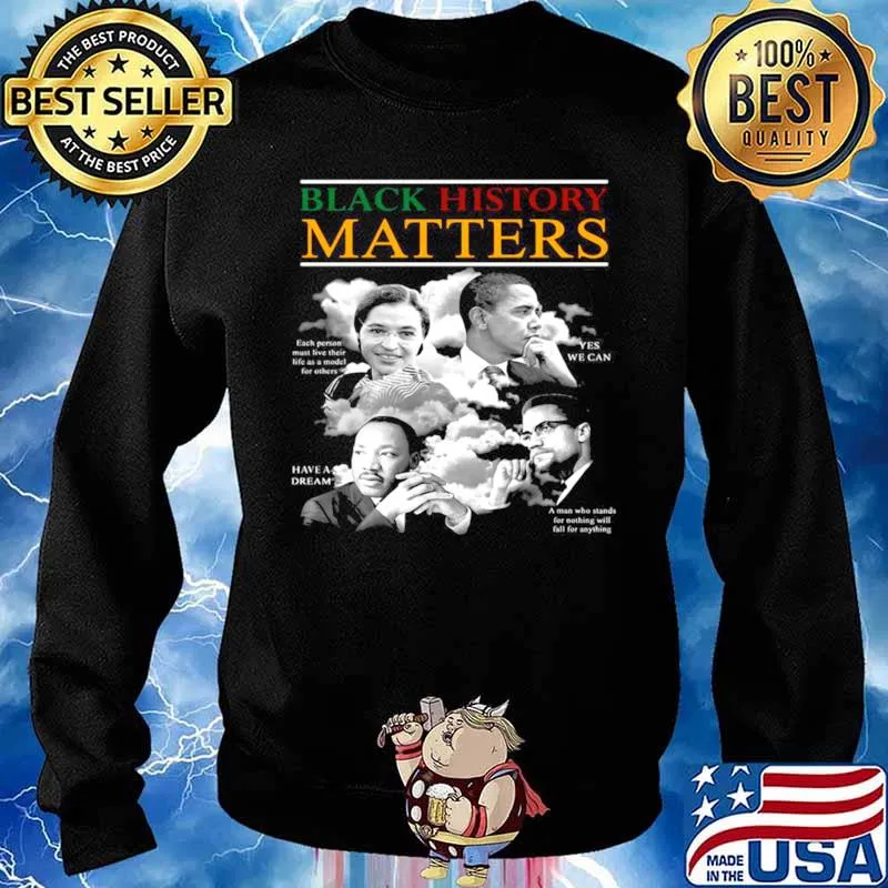 Black History Matters Each Person Must Like Their Life As Model For Others s Sweater