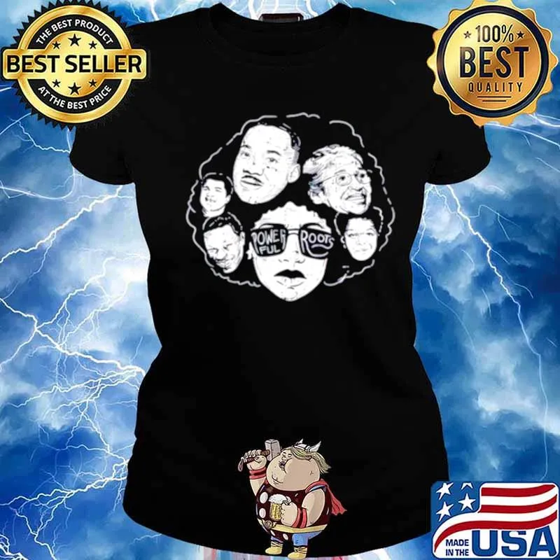 Black History Month Powerful Roots s Ladies tee