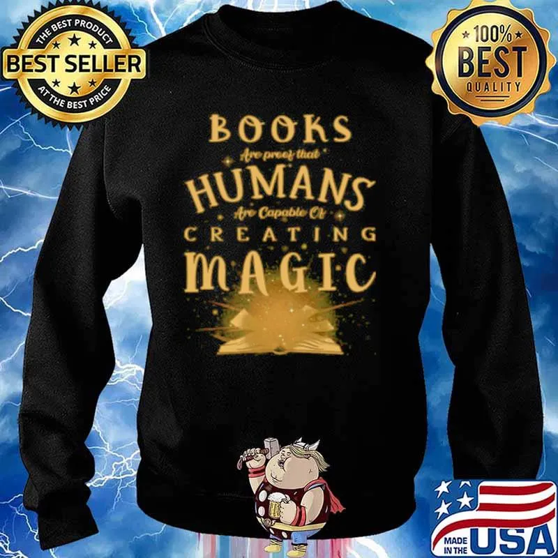 Books Are Proof That Humans Are Capable Of Creating Magic Sweater