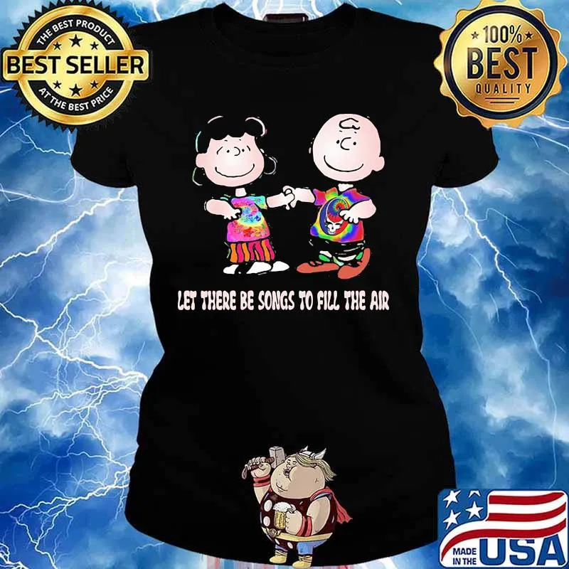 Charlie With Girlfriend Let There Be Songs To Fill The Air Grateful Dead Shirt Ladies tee