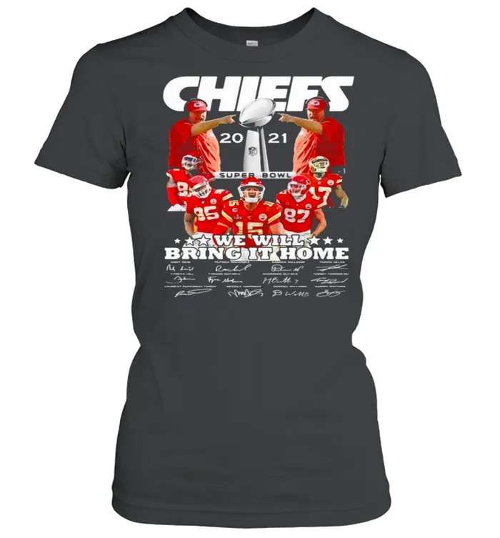Chiefs Super Bowl Champions 2021 We Will Bring It Home shirt - Image 3