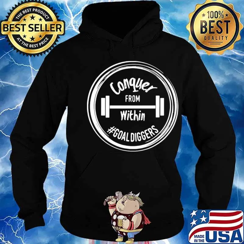 Conquer From Within #Goaldiggers shirt
