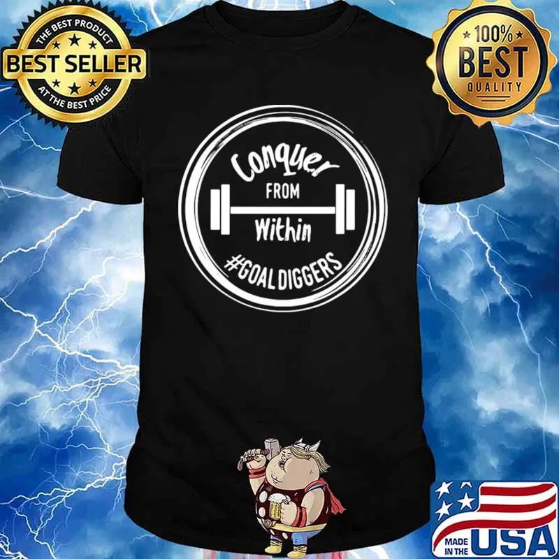 Conquer From Within #Goaldiggers s Unisex