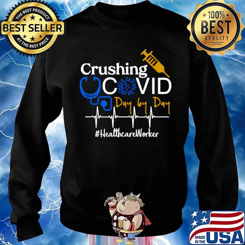 Crushing Covid Day By Day Healthcare Worker Sweater