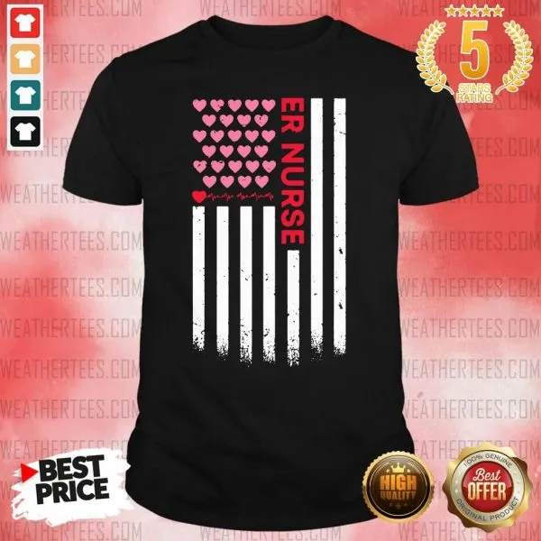 Cute Er Nurse American Flag Heart Valentines Day Shirt