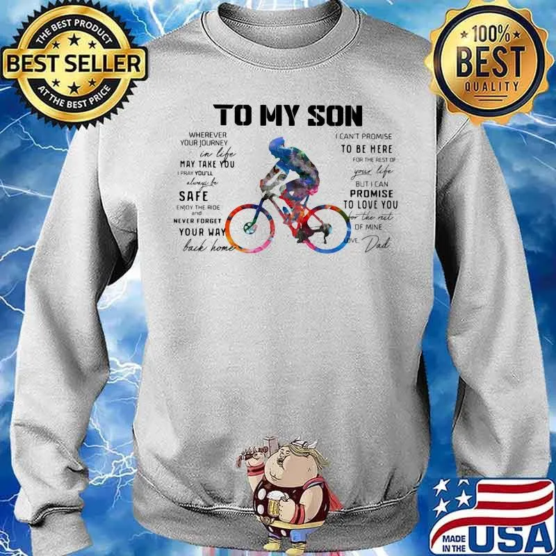 Cycling Dad To My Son Love You Colors Shirt Sweater