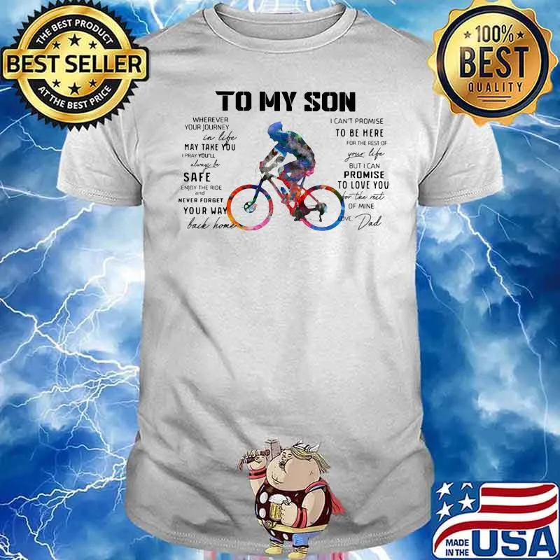 Cycling Dad To My Son Love You Colors Shirt