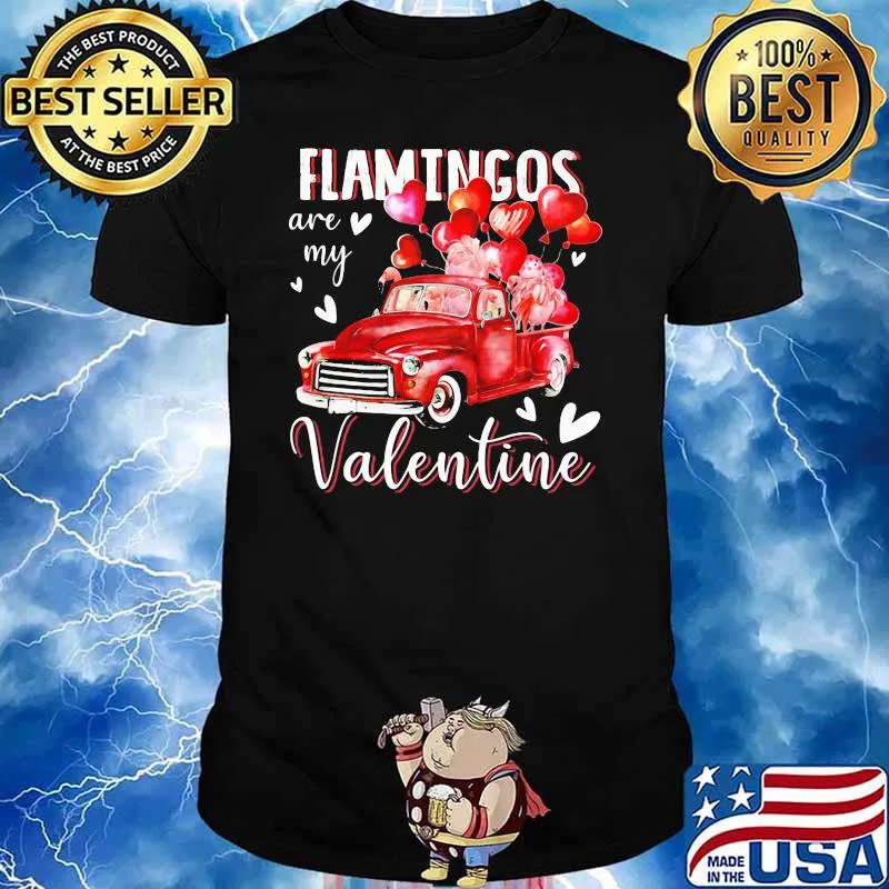 Flamingos Are My Valentine Heart Car Red Shirt