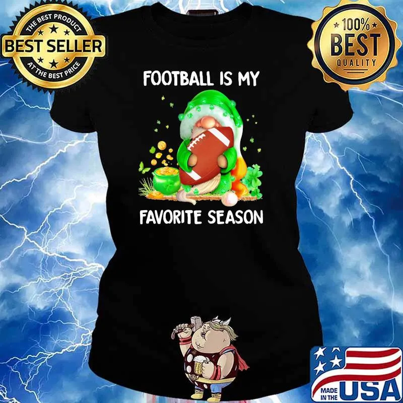 Football Is My Favorite Season Drawf Shirt Ladies tee