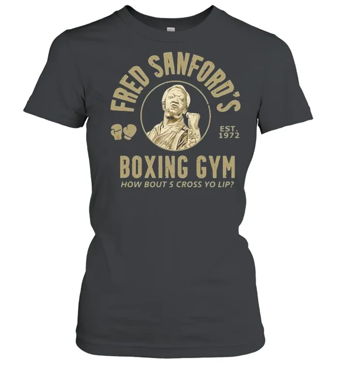 Fred Sanfords Boxing Gym How Bout Five Cross Yo Lip Sanford And Son shirt - Image 2
