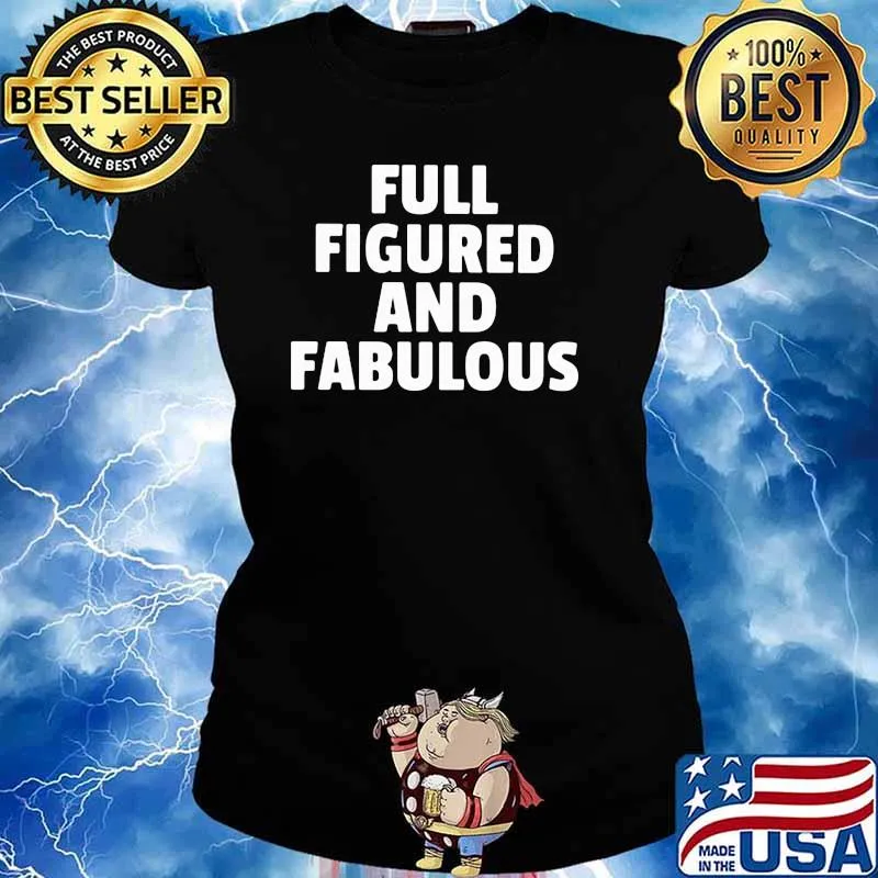 Full Figured And Fabulous Quote Shirt Ladies tee