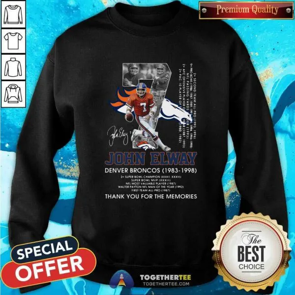 Funny 7 John Elway Denver Broncos 1983 1998 Thank You For The Memories Signature Shirt - Image 5