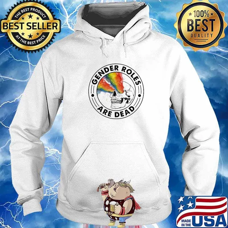 Gender Roles Are Dead Skull Rainbow Shirt Hoodie