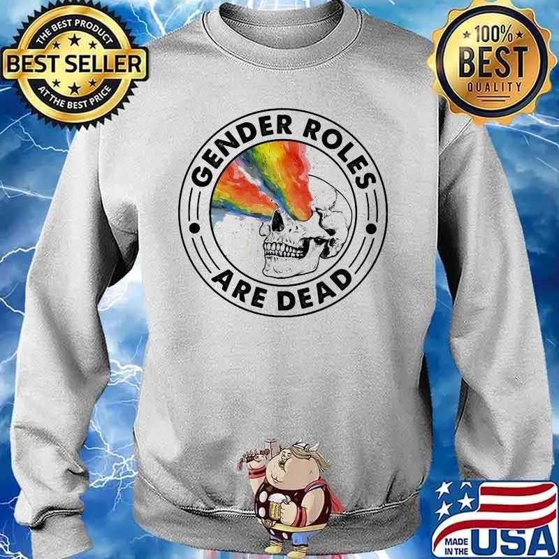 Gender Roles Are Dead Skull Rainbow Shirt Sweater