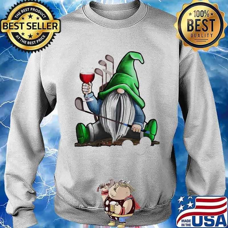 Gnome Drink Wine Play Gofl Shirt Sweater