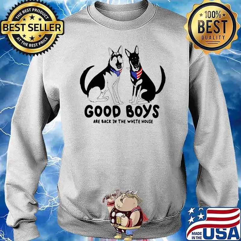 Good Boys Are Back In The White House Dogs American Flag Shirt Sweater