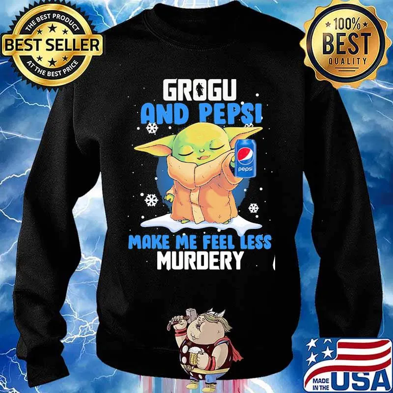 Grogu And Pepsi Make Me Feel Less Murder Baby Yoda Merry Xmas Shirt Sweater