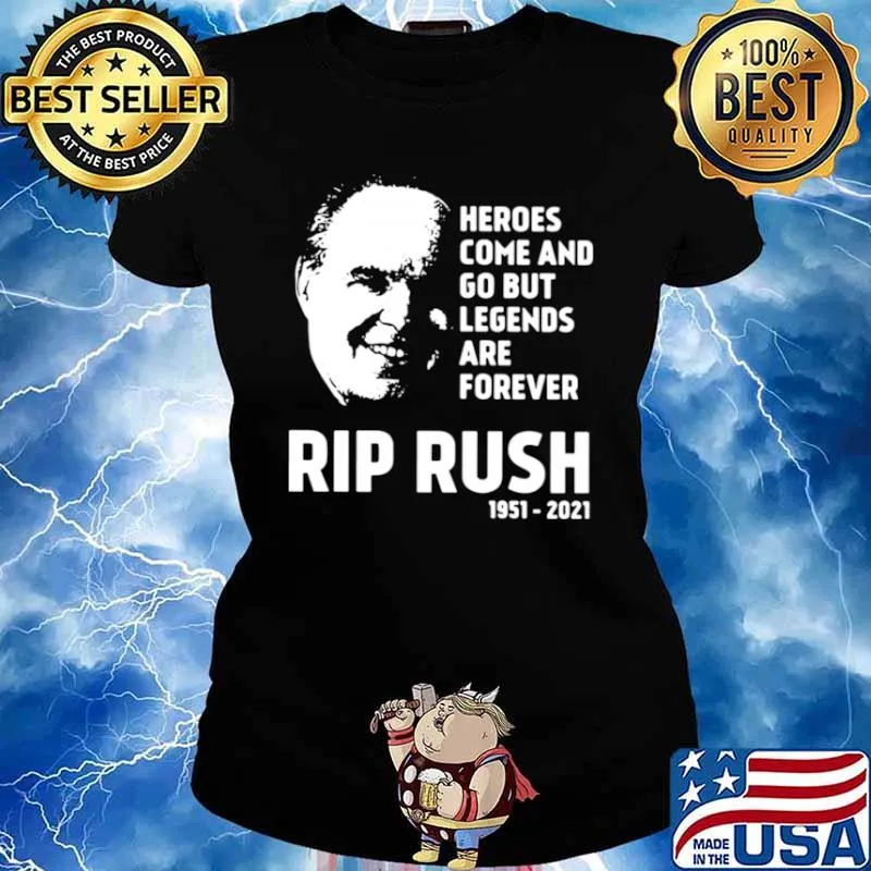 Heroes come and go but legends are forever rip Rush Limbaugh 1951 2021 Ladies tee